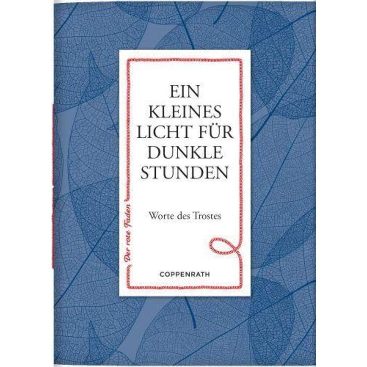 Coppenrath Der rote Faden No. 8 Ein kleines Licht für dunkle Stunden
