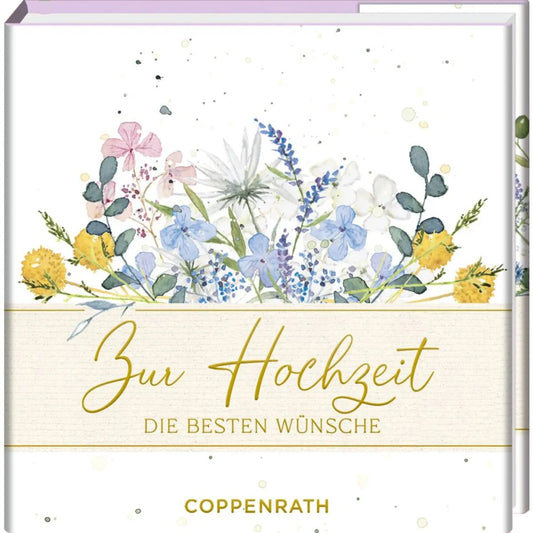 Coppenrath Verlag BiblioPhilia: Zur Hochzeit die besten Wünsche