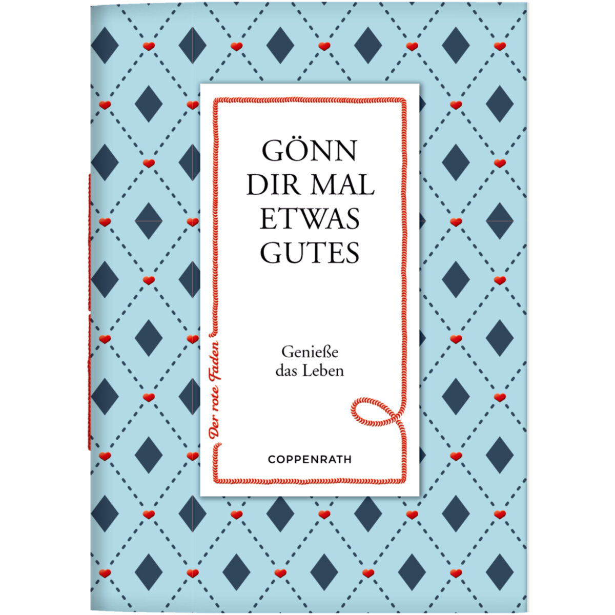 Coppenrath Verlag Der rote Faden No. 174: Gönn dir mal etwas Gutes