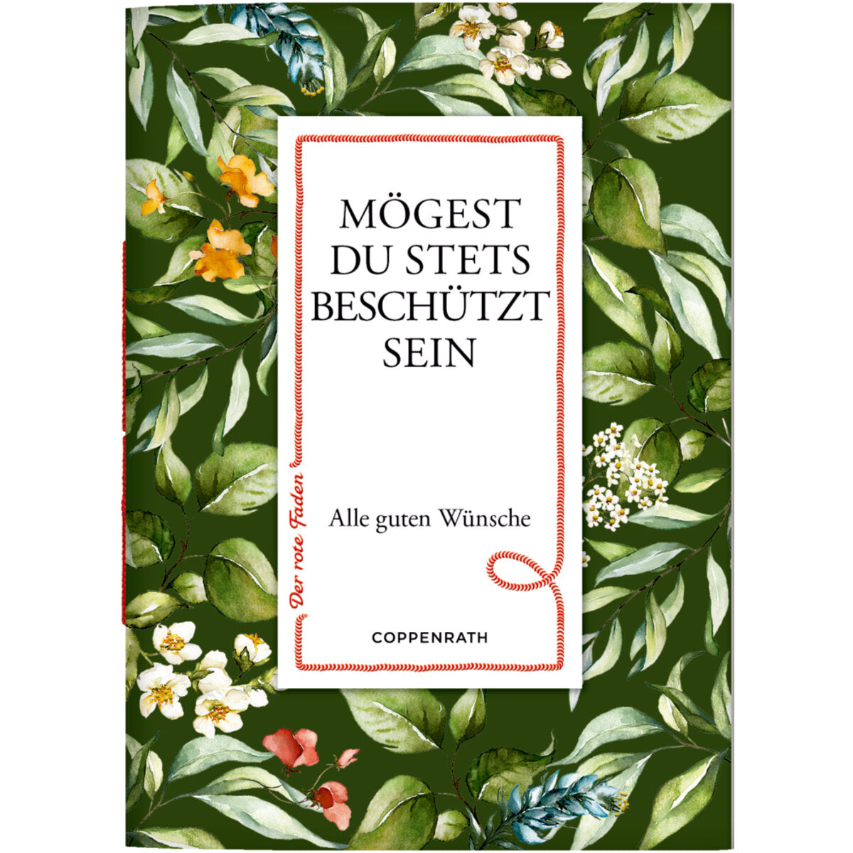 Coppenrath Verlag Der rote Faden Nr.207 Mögest du stets beschützt sein