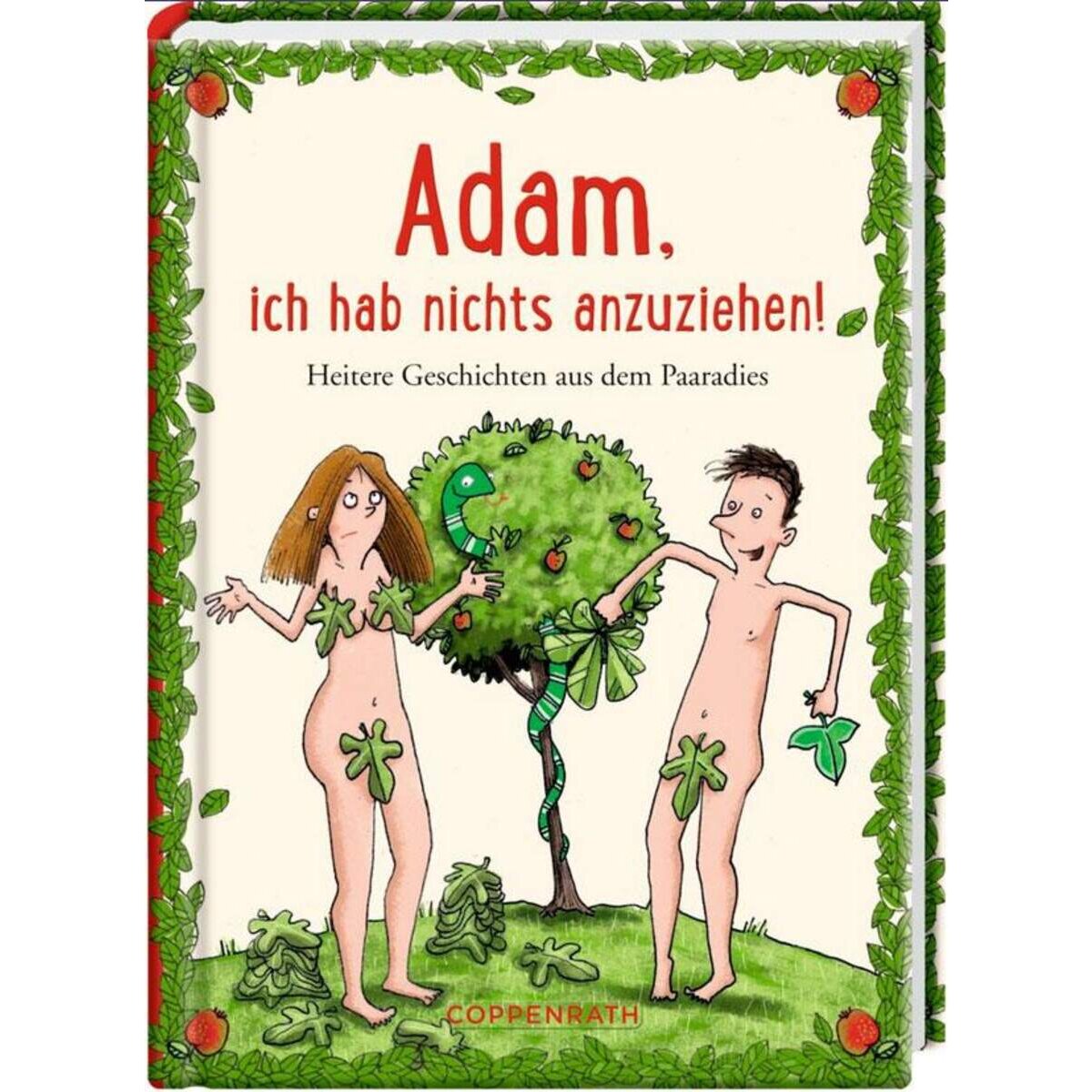Coppenrath Verlag Heitere Geschichten: Adam, ich hab nichts anzuziehen!
