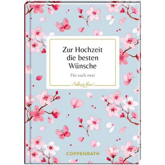 Coppenrath Verlag Schöner lesen! No. 12: Zur Hochzeit die besten Wünsche