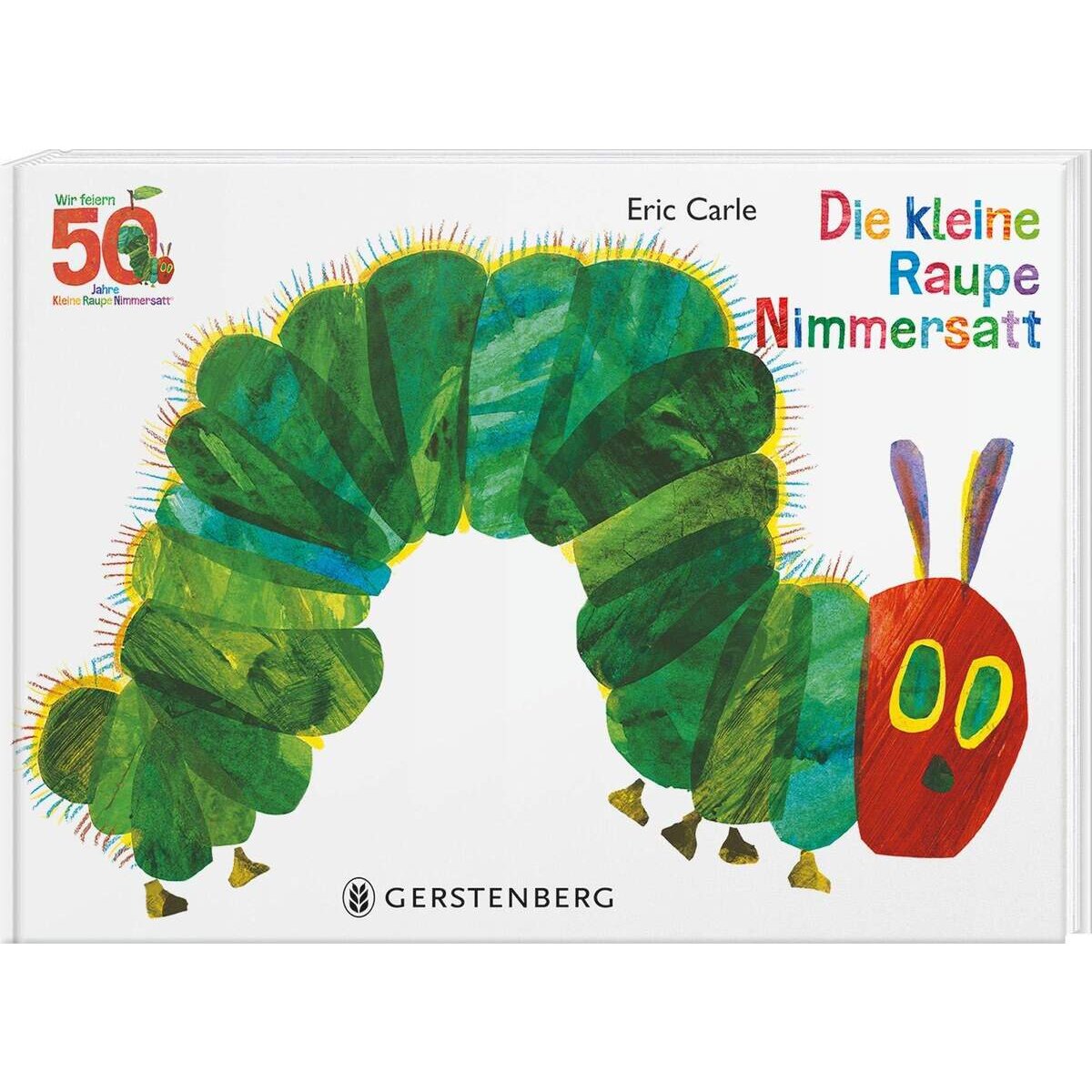 Gerstenberg Die kleine Raupe Nimmersatt - Jubiläumsausgabe
