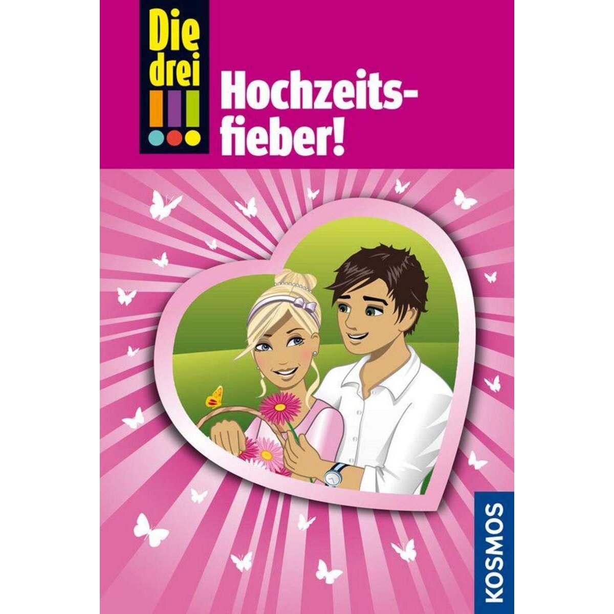 KOSMOS Die drei!!! Hochzeitsfieber!