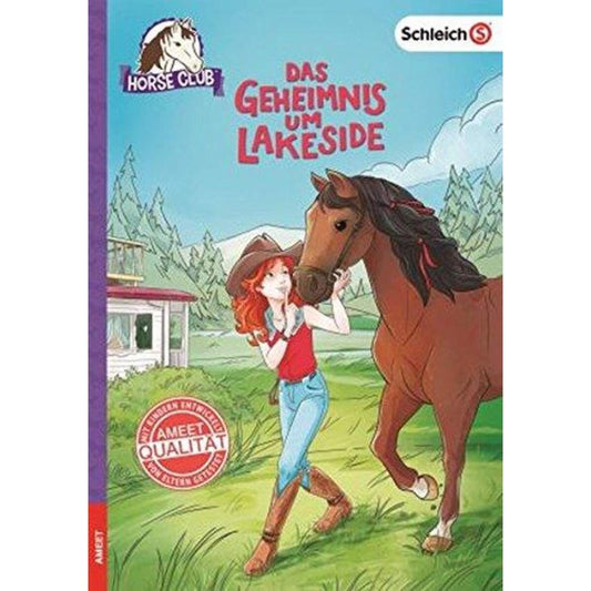 Ameet Verlag Schleich® Horse Club - Das Geheimnis um Lakeside
