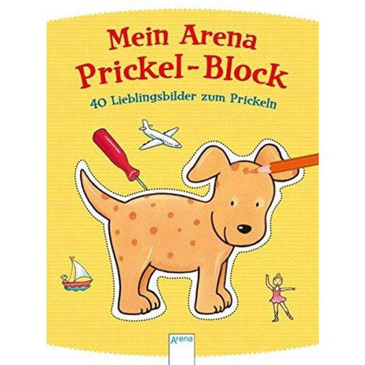 Arena 40 Lieblingsbilder zum Prickeln: Mein Arena Prickel-Block