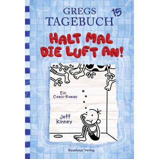 Baumhaus Verlag Gregs Tagebuch 15 - Halt mal die Luft an!
