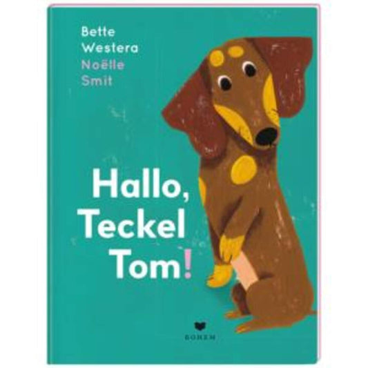 Bohem Hallo, Teckel Tom!