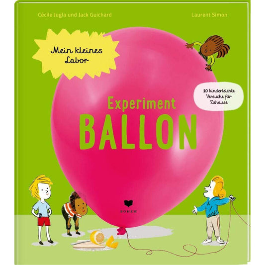 Bohem Mein kleines Labor: Experiment Ballon