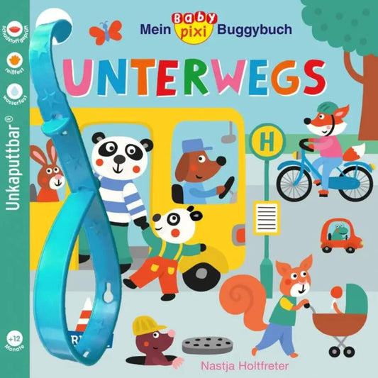 Carlsen Verlag Baby Pixi (unkaputtbar) 107: Mein Baby-Pixi-Buggybuch: Unterwegs