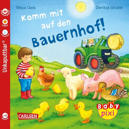 Carlsen Verlag Baby Pixi (unkaputtbar) 61: Komm mit auf den Bauernhof!