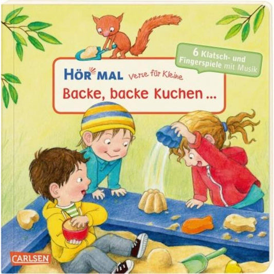 Carlsen Verlag Hör mal: Verse für Kleine Backe backe Kuchen ... Soundbuch