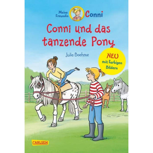 Carlsen Verlag Meine Freundin Conni 15 - Conni und das tanzende Pony