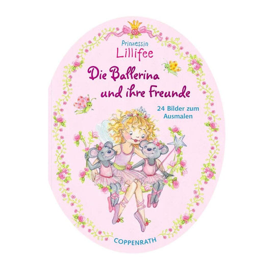 Coppenrath Ausmalspaß Prinzessin Lillifee Die Ballerina und ihre Freunde