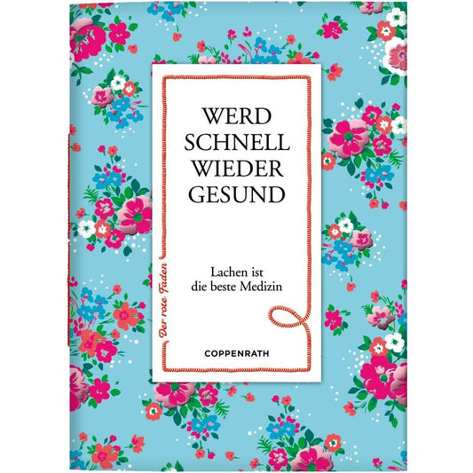 Coppenrath Der rote Faden No. 96: Werd schnell wieder gesund