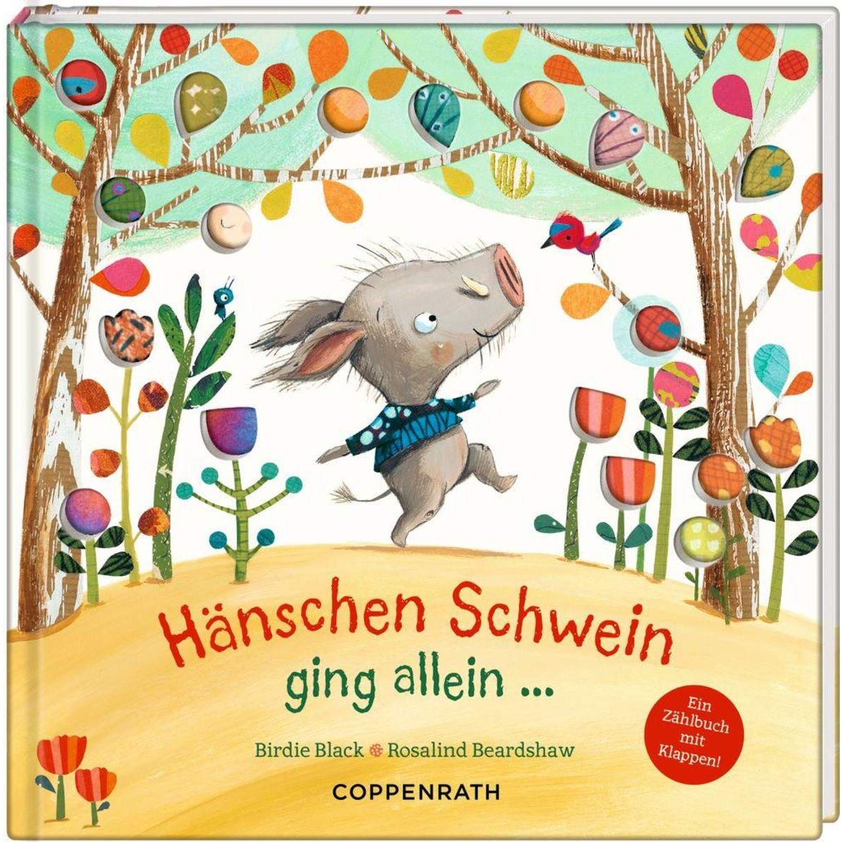 Coppenrath Hänschen Schwein ging allein ... Ein Zählbuch mit Klappen