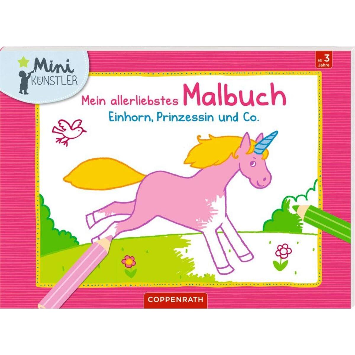 Coppenrath Mein allerliebstes Malbuch Einhorn, Prinzessin und Co.