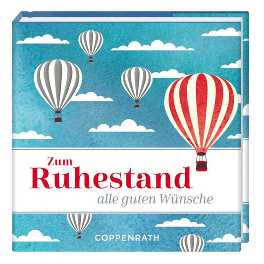 Coppenrath Verlag BiblioPhilia: Zum Ruhestand alle guten Wünsche