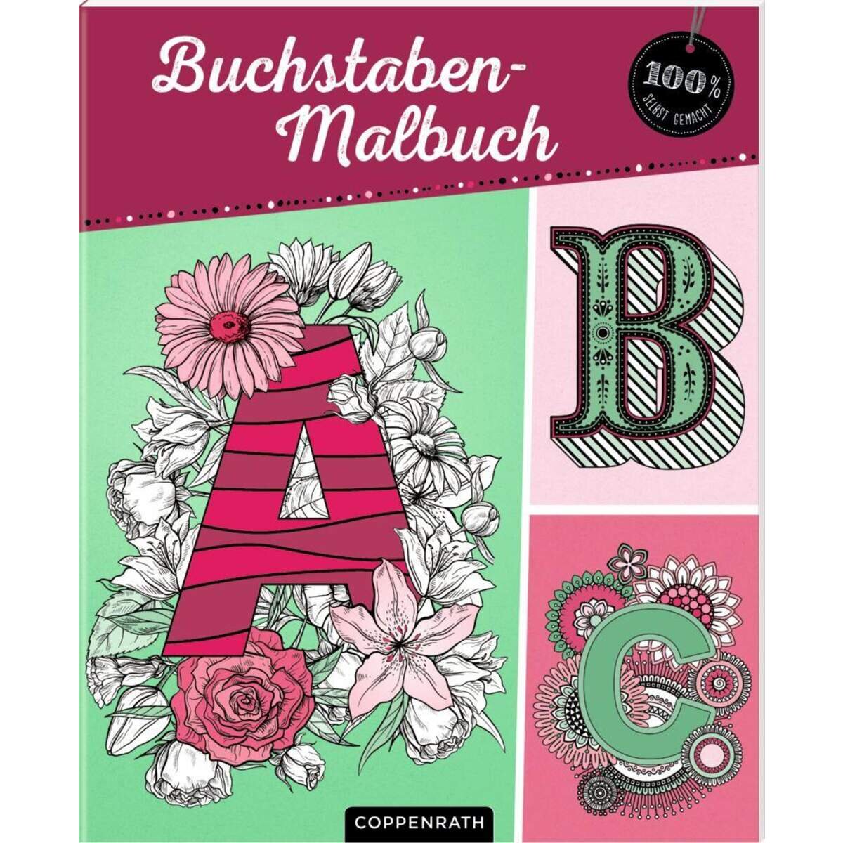 Coppenrath Verlag Buchstaben-Malbuch (100% selbst gemacht)