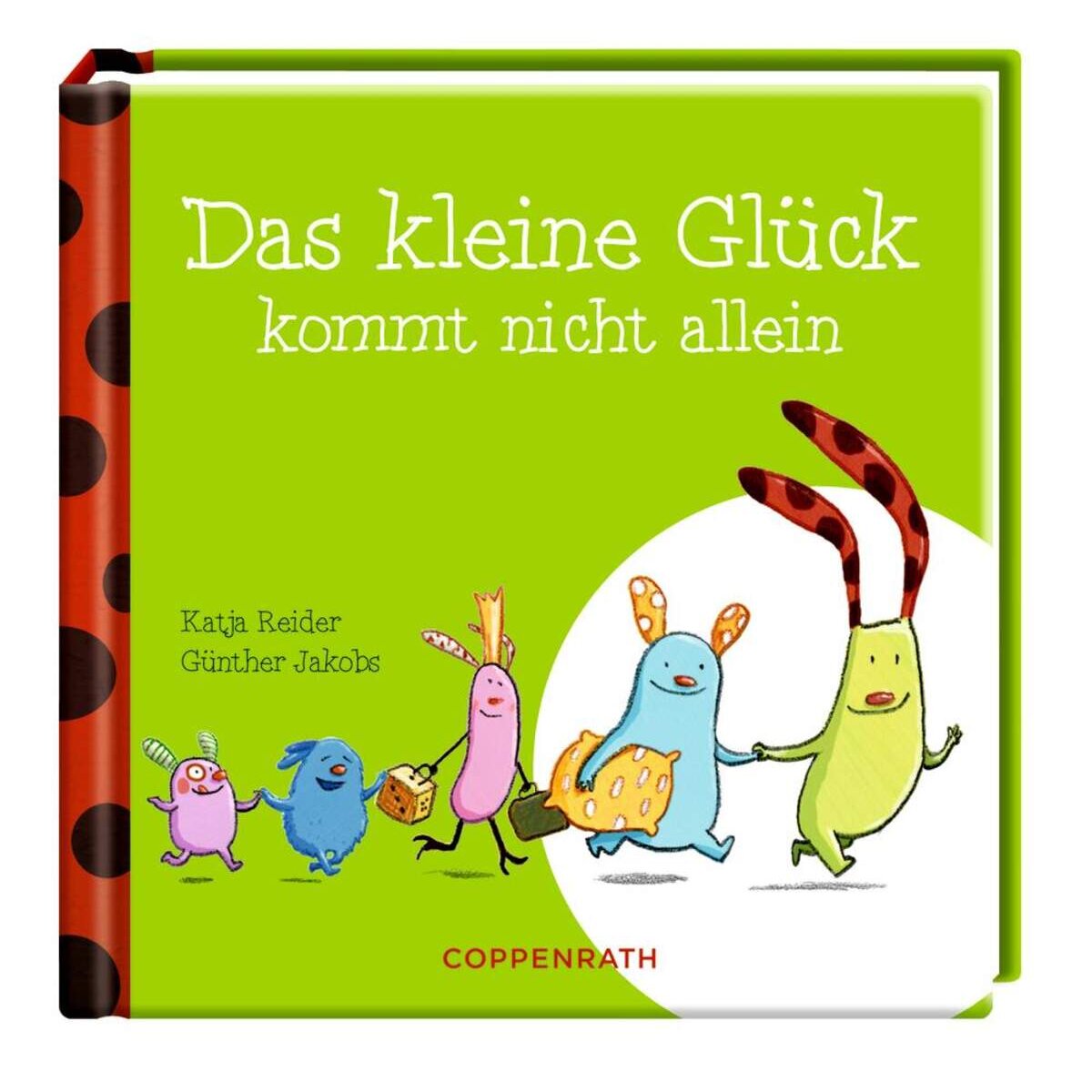 Coppenrath Verlag Das kleine Glück kommt nicht allein