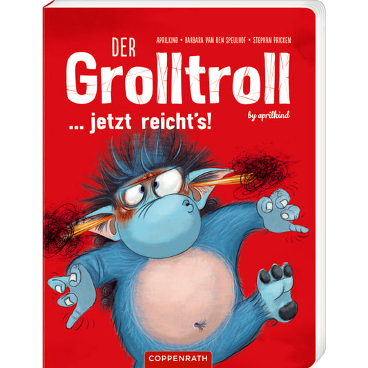 Coppenrath Verlag Der Grolltroll ... jetzt reicht s! (Pappe Bd.6)
