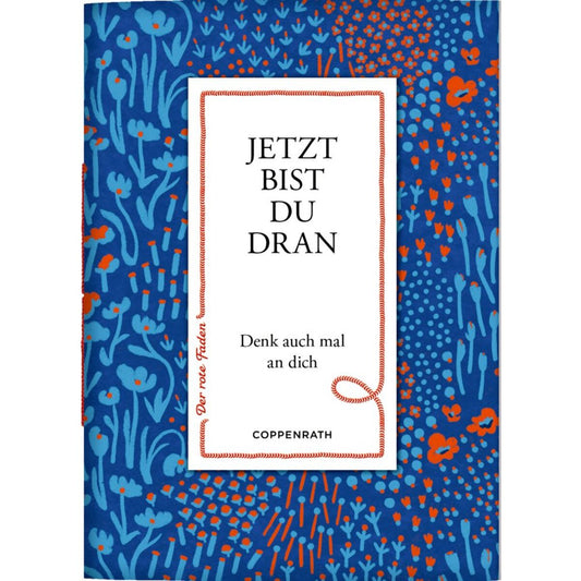 Coppenrath Verlag Der rote Faden No. 194: Jetzt bist du dran Denk auch mal an dich