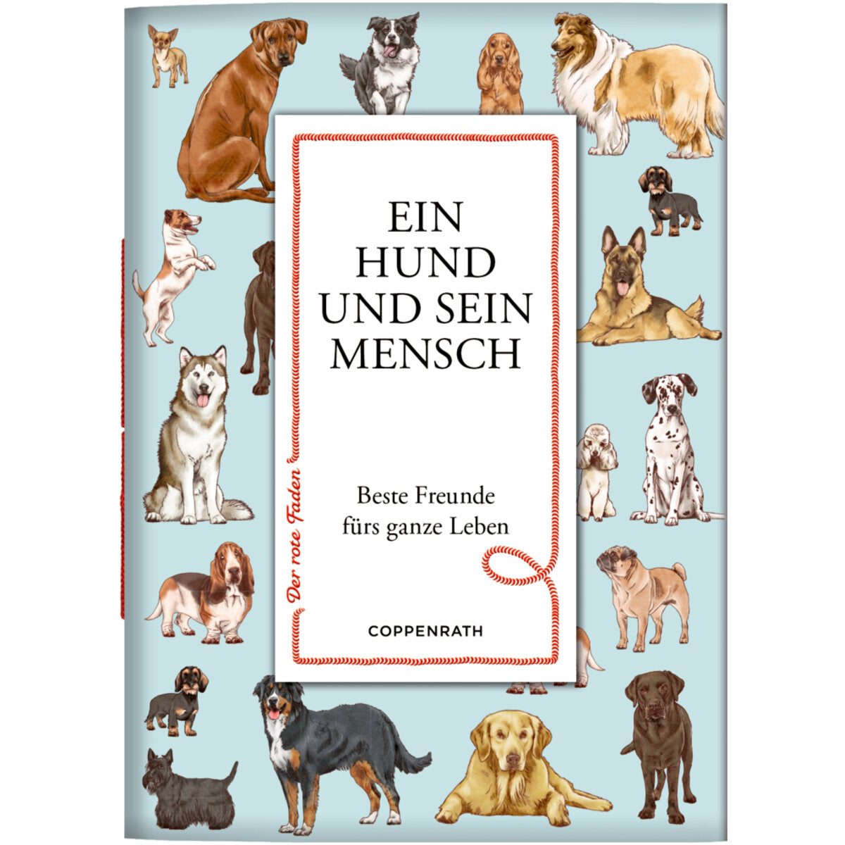 Coppenrath Verlag Der rote Faden Nr.197 Ein Hund und sein Mensch