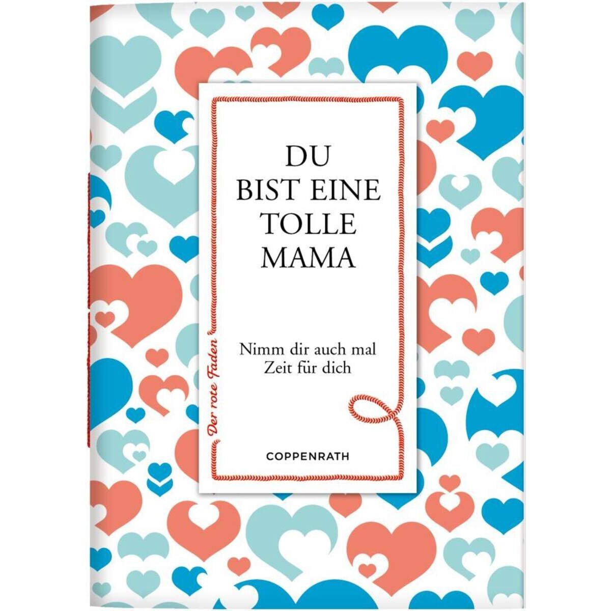 Coppenrath Verlag Der rote Faden No. 162: Du bist eine tolle Mama