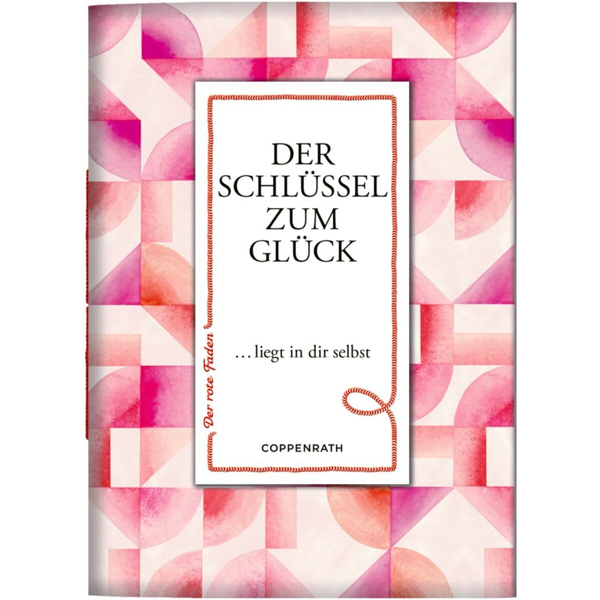 Coppenrath Verlag Der rote Faden No.203: Der Schlüssel zum Glück