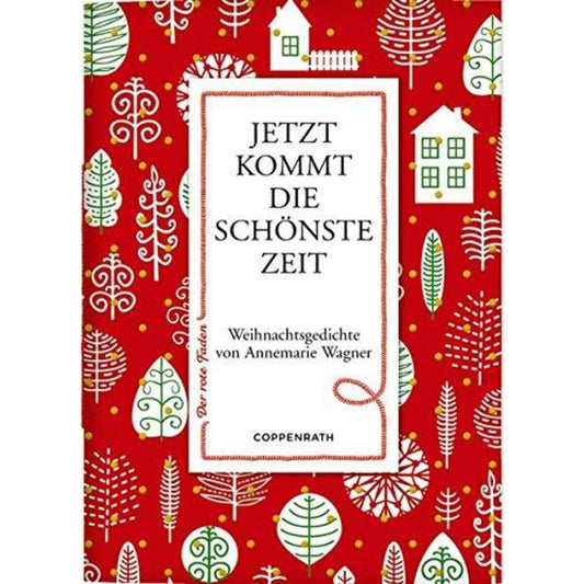Coppenrath Verlag Der rote Faden No.158: Jetzt kommt die schönste Zeit (Weih.)