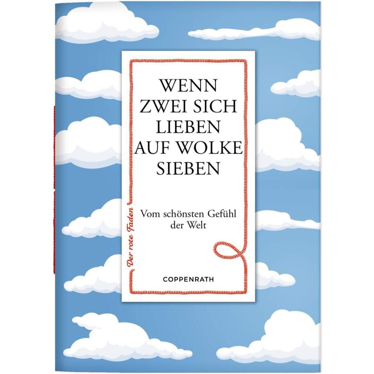 Coppenrath Verlag Der rote Faden No.160: Wenn zwei sich lieben auf Wolke 7