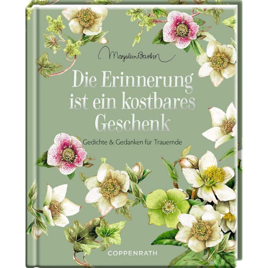 Coppenrath Verlag Die Erinnerung ist ein kostbares Geschenk (M. Bastin)