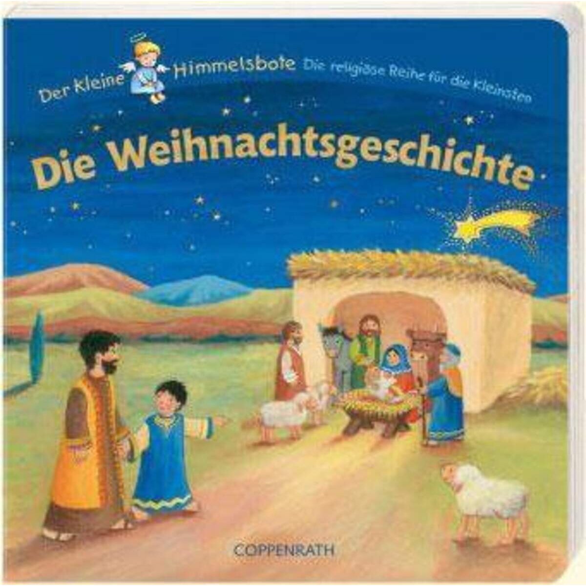 Coppenrath Verlag Die Weihnachtsgeschichte (Der kl. Himmelsbote)