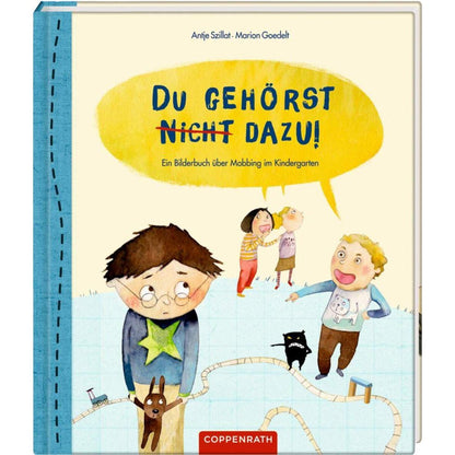 Coppenrath Verlag Du gehörst nicht dazu!