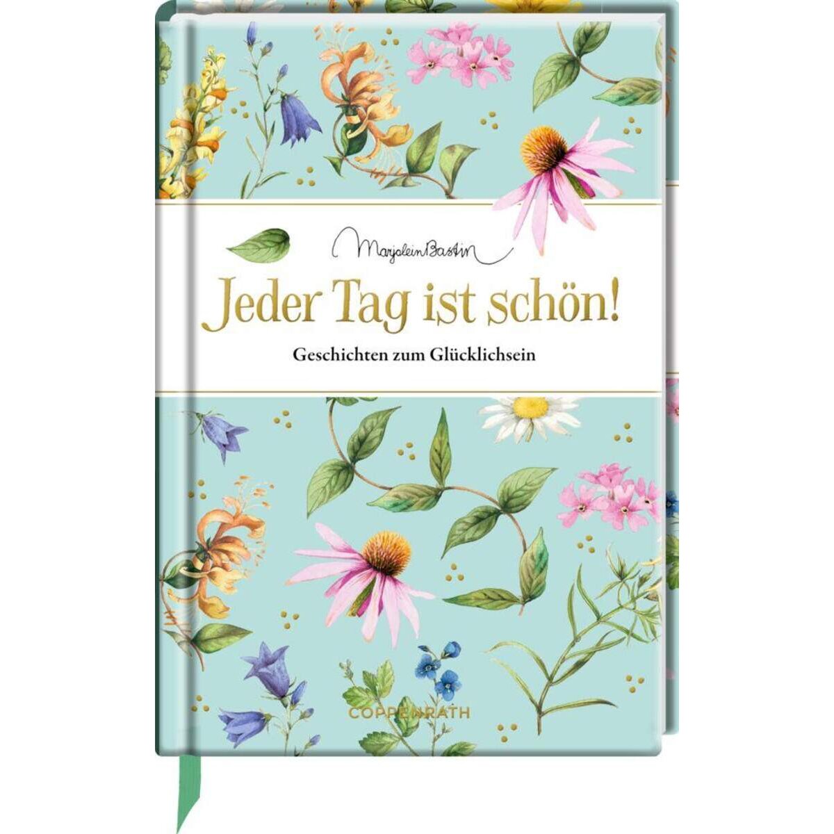 Coppenrath Verlag Edizione: Jeder Tag ist schön! (M.Bastin)