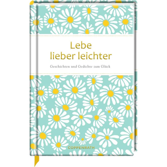 Coppenrath Verlag Edizione: Lebe lieber leichter