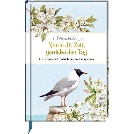 Coppenrath Verlag Edizione: Nimm dir Zeit, genieße den Tag (M.Bastin)