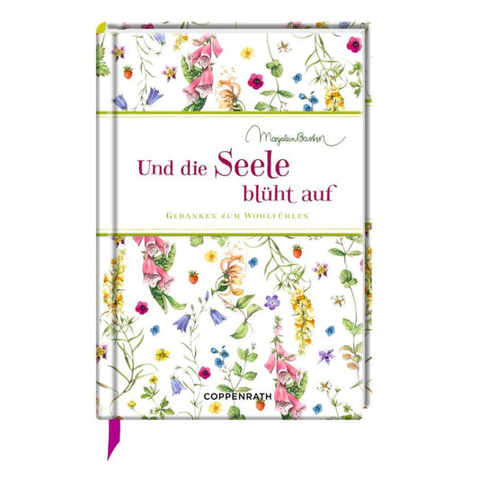 Coppenrath Verlag Edizione Und die Seele blüht auf