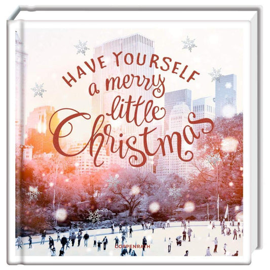 Coppenrath Verlag Have yourself a merry little Christmas