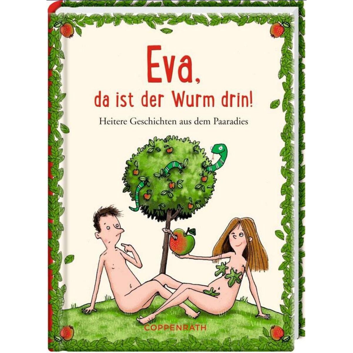 Coppenrath Verlag Heitere Geschichten: Eva, da ist der Wurm drin!