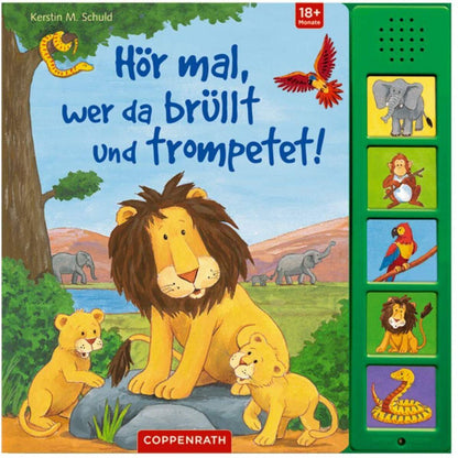 Coppenrath Verlag Hör mal, wer da brüllt und trompetet! (Soundbuch)