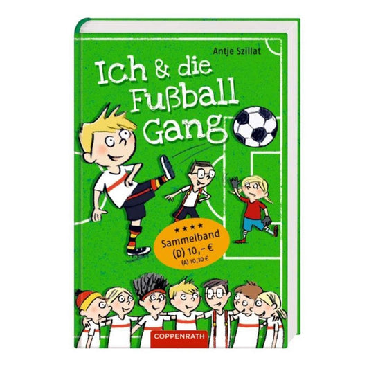 Coppenrath Verlag Ich & die Fußballgang - Fußballgeschichten (Sammelband)