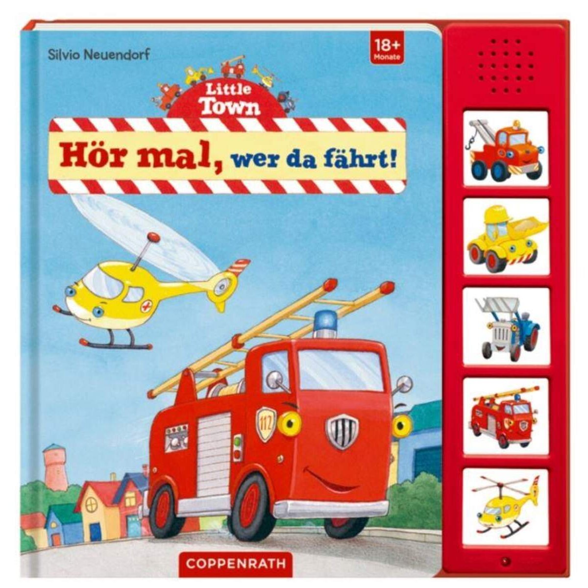 Coppenrath Verlag Little Town: Hör mal, wer da fährt! (Soundbuch)