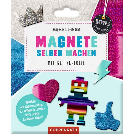 Coppenrath Verlag Magnete selber machen - Mit Glitzerfolie (100% selbst gem.)