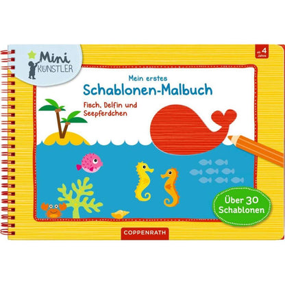 Coppenrath Verlag Mein 1. Schablonen-Malbuch: Fisch, Delfin u. Seepf.(Mini-K.)