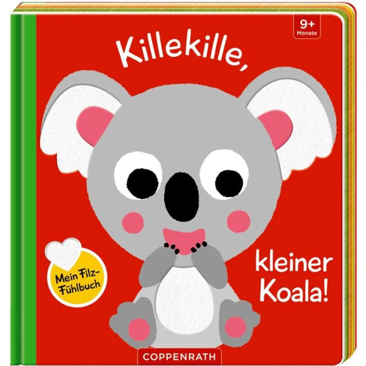 Coppenrath Verlag Mein Filz-Fühlbuch: Killekille, kl.Koala! (Fühlen&begreifen)