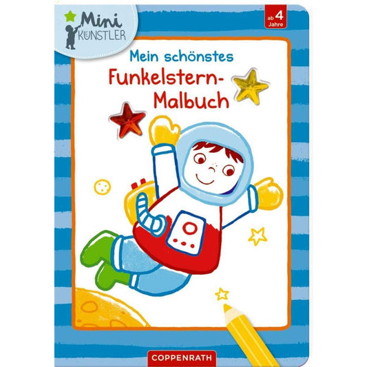 Coppenrath Verlag Mein schönstes Funkelstern-Malbuch Astronaut