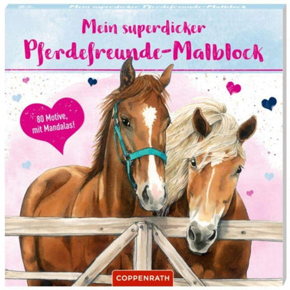 Coppenrath Verlag Mein superdicker Pferdefreunde-Malblock