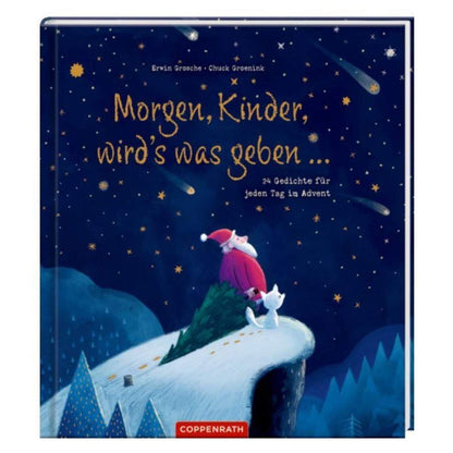 Coppenrath Verlag Morgen, Kinder, wird's was geben ... (24 Gedichte im Advent)