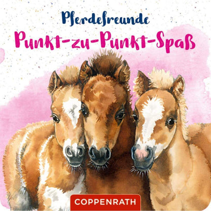 Coppenrath Verlag Pferdefreunde: Punkt-zu-Punkt-Spaß